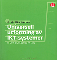 Frode Eika Sandnes: Universell utforming av IKT-systemer